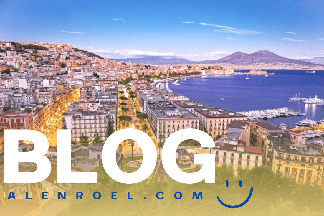 COSA VISITARE A NAPOLI - I LUOGHI IMPERDIBILI DELLA CITTA - Alen Roel